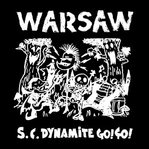WARSAW / ワルシャワ / S.C. DYNAMITE GO GO! (LP/BLACK VINYL)