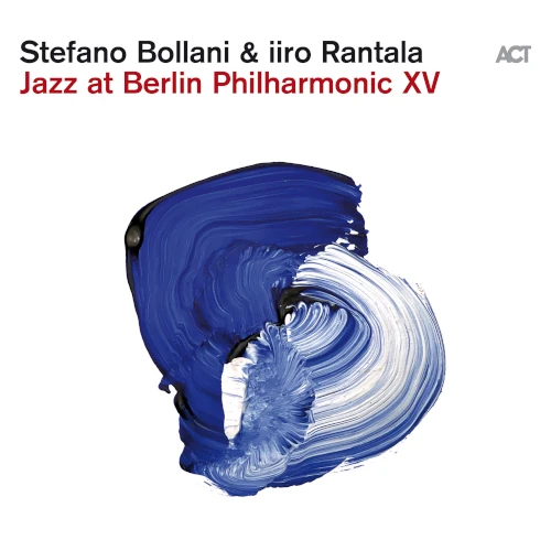 STEFANO BOLLANI & IIRO RANTALA / Jazz at Berlin Philharmonic XV