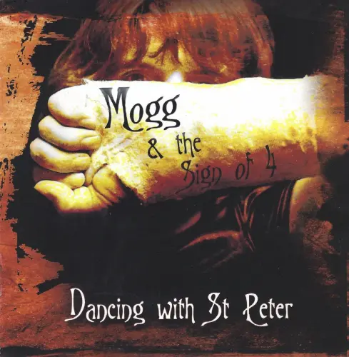 MOGG & THE SIGN OF 4 / DANCING WITH ST. PETER (VINYL)