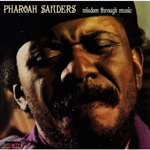PHAROAH SANDERS / ファラオ・サンダース / Wisdom Through Music(LP/180G)