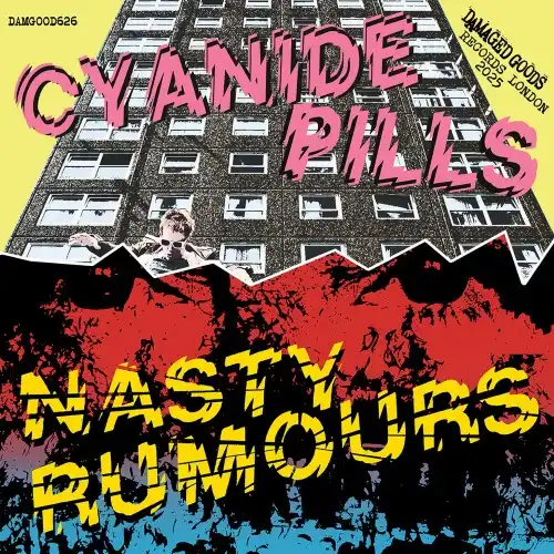 CYANIDE PILLS : NASTY RUMOURS / SPLIT (7")