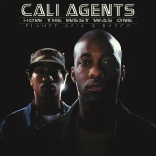 CALI AGENTS / HOW THE WEST WAS ONE: 25TH ANNIVERSARY EDITION (2LP / REISSUE)