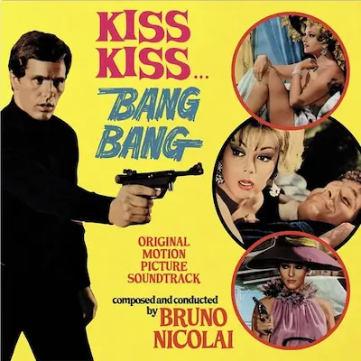 BRUNO NICOLAI / ブルーノ・ニコライ / KISS KISS... BANG BANG (SOUNDTRACK) [LP]