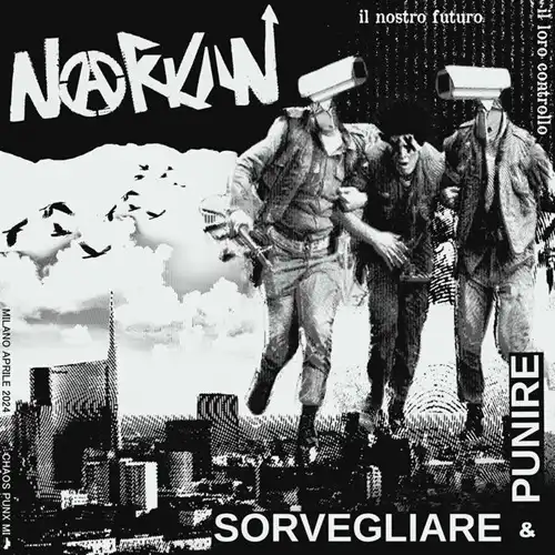 NARKAN / SORVEGLIARE E PUNIRE (7")