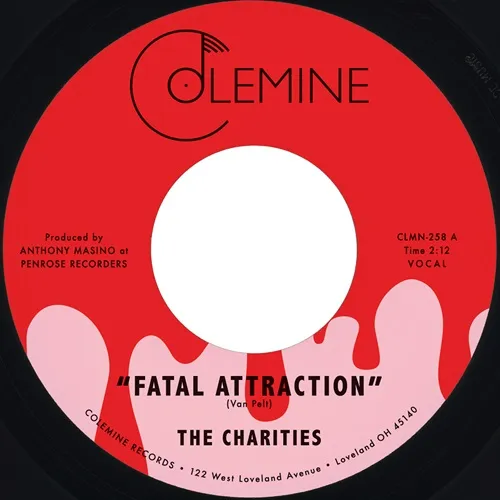 CHARITIES / FATAL ATTRACTION / IT'S NOT OUR TIME (7")