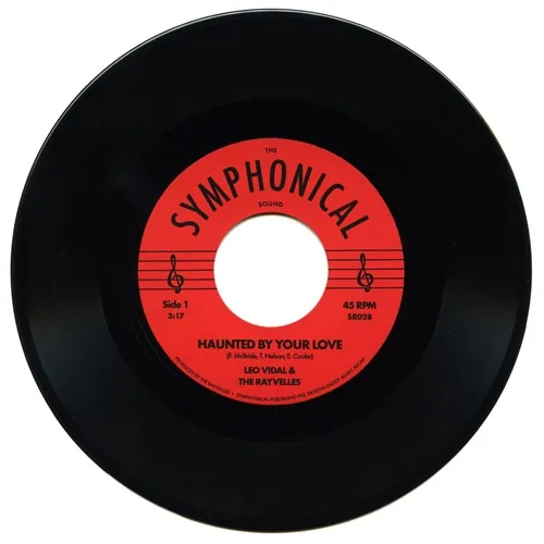 LEO VIDAL & THE RAYVELLES / HAUNTED BY YOUR LOVE (7")