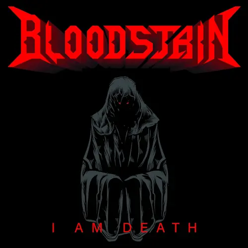 BLOODSTAIN / ブラッドステイン(from Sweden) / I AM DEATH / アイ・アム・デス<輸入盤日本仕様>