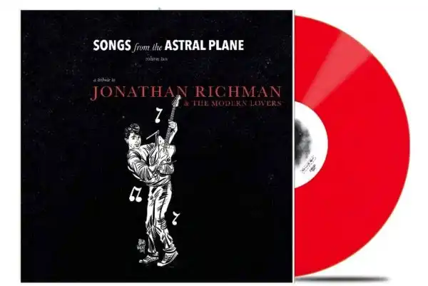 V.A. / SONGS FROM THE ASTRAL PLANE VOL. 2: JONATHAN RICHMAN & MODERN LOVERS TRIBUTE [LP] (RED VINYL, INDIE-EXCLUSIVE, LIMITED/NUMBERED TO 500)