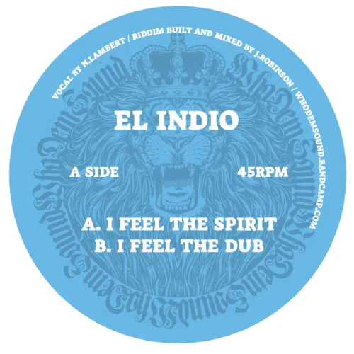 EL INDIO (REGGAE) / I FEEL THE SPIRIT
