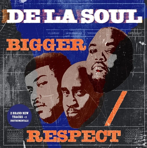 DE LA SOUL / BIGGER / RESPECT (2X7inch) (LIMITED, INDIE-EXCLUSIVE)