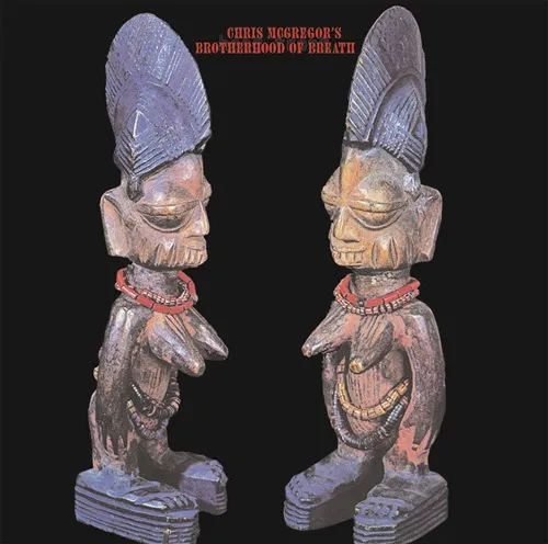 CHRIS McGREGOR'S BROTHERHOOD OF BREATH / クリス・マクレガーズ・ブラザーフッド・オブ・ブレス / BROTHERHOOD OF BREATH: LIMITED VINYL