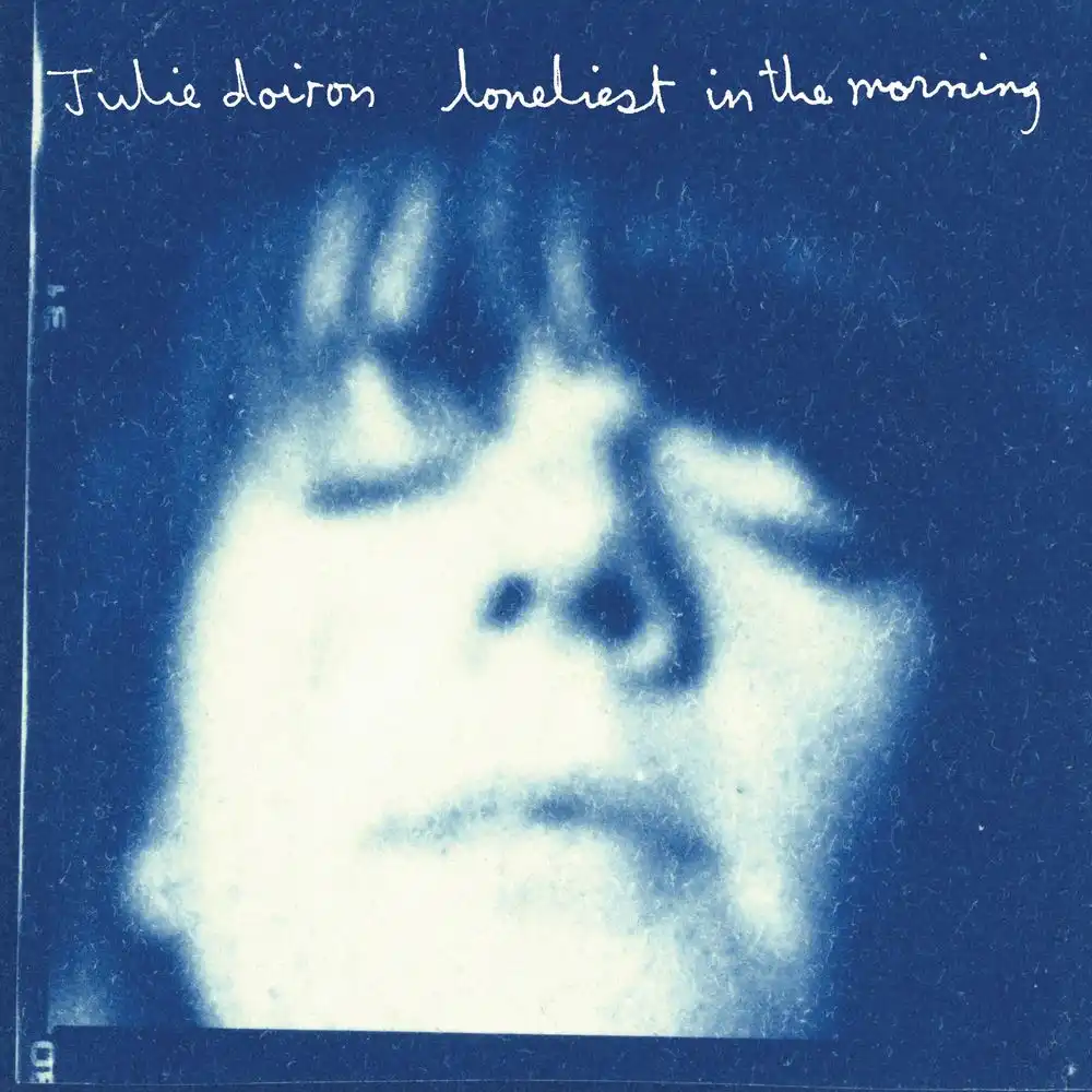 JULIE DOIRON / ジュリー・ドワロン / LONELIEST IN THE MORNING [LP - BLUE JAY]