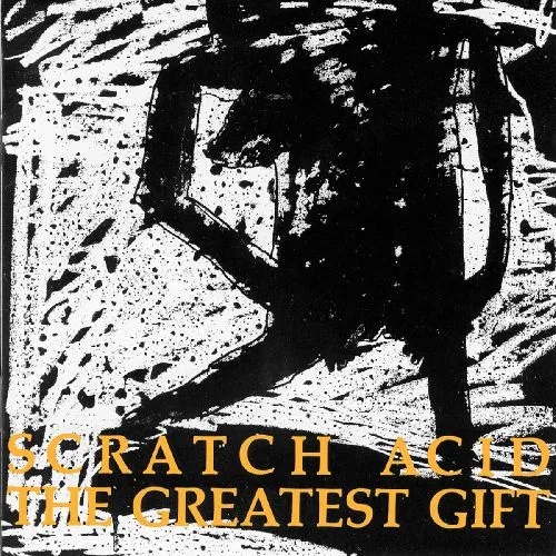 SCRATCH ACID / スクラッチ・アシッド / THE GREATEST GIFT (REMASTERED) [CD]