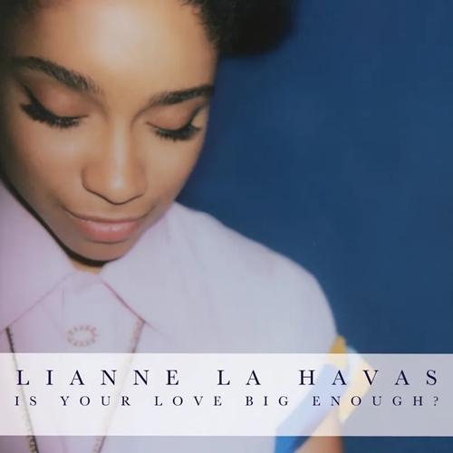 LIANNE LA HAVAS / リアン・ラ・ハヴァス / IS YOUR LOVE BIG ENOUGH? (12inch) -PINK & BLUE GALAXY MARBLE VINYL, FIRST TIME ON VINYL, LIMITED, INDIE-EXCLUSIVE-