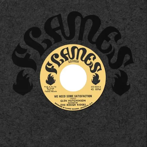 GLEN HUTCHINSON  / WE NEED SOME SATISFACTION
