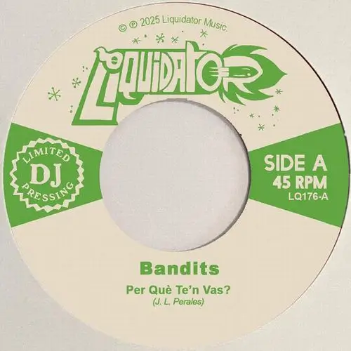 BANDITS / PER QUE T'EN VAS