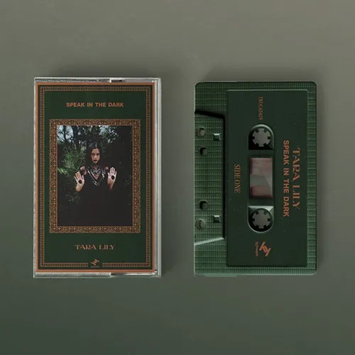 TARA LILY / SPEAK IN THE DARK (CASSETTE TAPE)