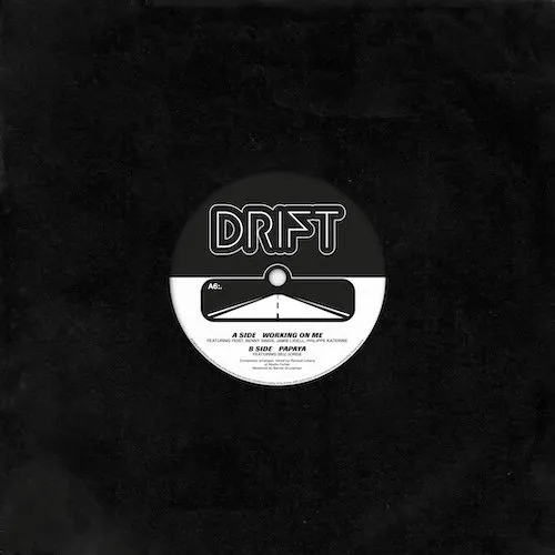 DRIFT, SEU JORGE, FEIST, BENNY SINGS, JAMIE LIDELL, PHILLIPPE KATERINE / WORKING ON ME / PAPAYA (10")