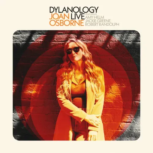 JOAN OSBORNE / ジョーン・オズボーン / DYLANOLOGY LIVE