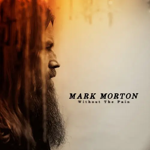 MARK MORTON / WITHOUT THE PAIN