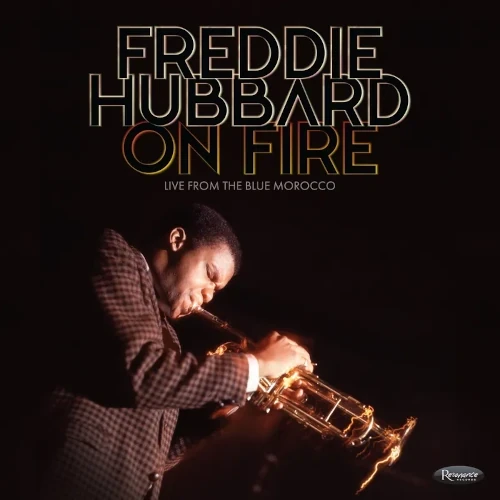FREDDIE HUBBARD / フレディ・ハバード / On Fire: Live From The Blue Morocco(2CD)