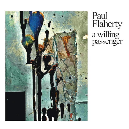 PAUL FLAHERTY / ポール・フラハーティ / Willing passenger