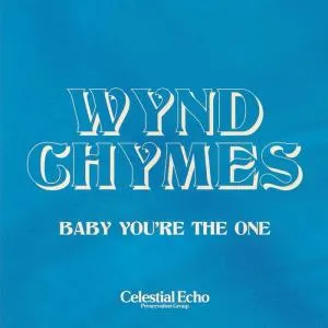 WYND CHYMES / ウィンドチャイムス / BABY YOU'RE THE ONE (7")