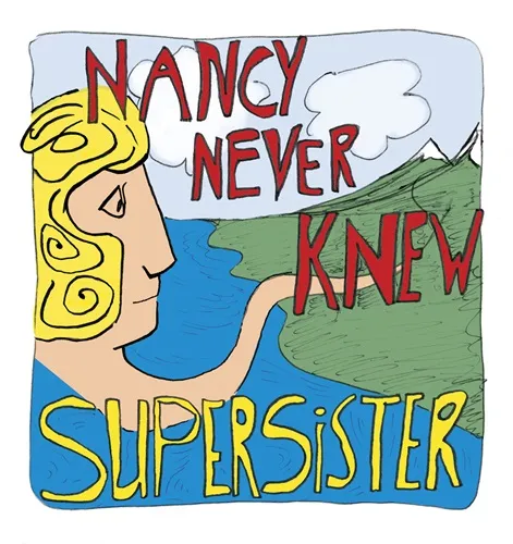 SUPERSISTER / スーパーシスター / NANCY NEVER KNEW: LIMITED COLOR VINYL - 180g LIMITED VINYL