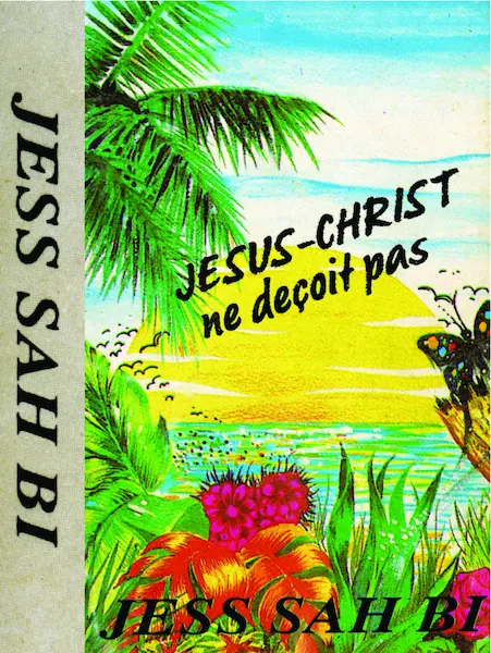 JESS SAH BI / ジェス・サー・ビ / JESUS-CHRIST NE DECOIT PAS