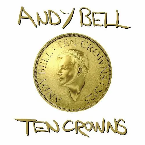 ANDY BELL (ERASURE) / アンディ・ベル / TEN CROWNS [LP]