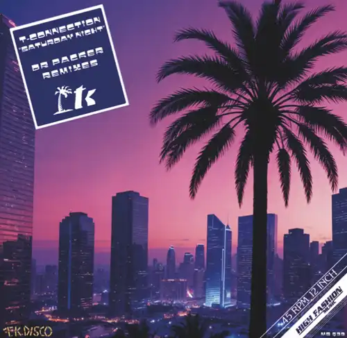 T-CONNECTION / T-コネクション / SATURDAY NIGHT (DR. PACKER REMIXES)
