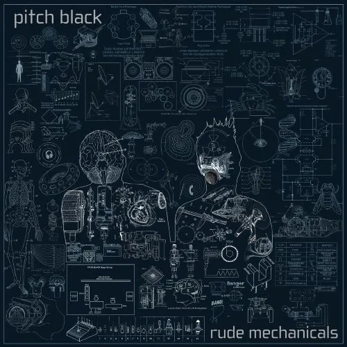 PITCH BLACK / ピッチブラック / RUDE MECHANICALS