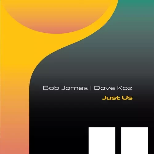 BOB JAMES / ボブ・ジェームス / Just Us
