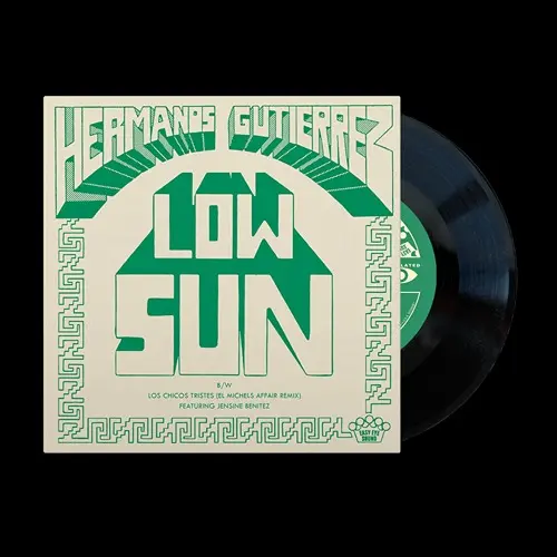 HERMANOS GUTIERREZ / エルマノス・グティエレス / LOW SUN / LOS CHICOS TRISTES (EL MICHELS AFFAIR REMIX)