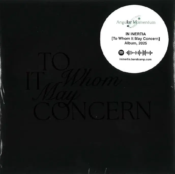 IN INERTIA / イン・イネルティア / TO WHOM IT MAY CONCERN(CD)