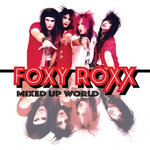 FOXY ROXX / MIXED UP WORLD