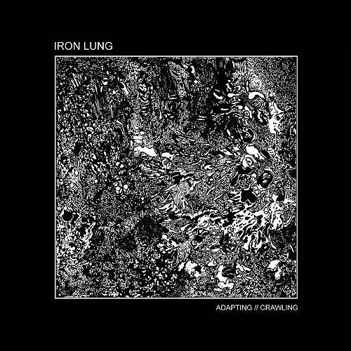 IRON LUNG / ADAPTING // CRAWLING (CASSETTE)
