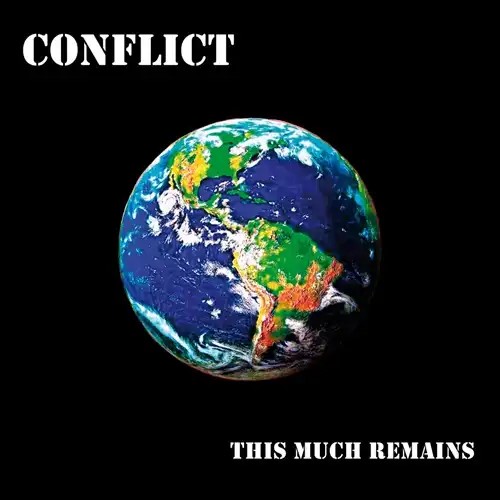 CONFLICT / THIS MUCH REMAINS