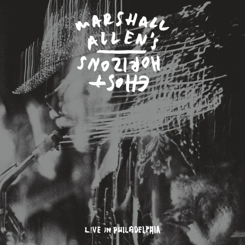 MARSHALL ALLEN / マーシャル・アレン / Live in Philadelphia(2LP/180g)