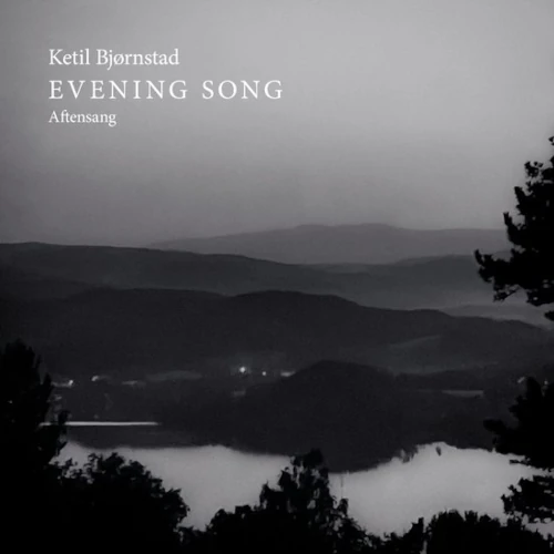 KETIL BJORNSTAD / ケティル・ビヨルンスタ / Eveningsong