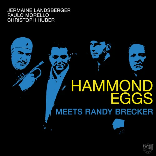 LANDSBERGER/MORELLO/HUBER / Hammond Eggs Meets Randy Brecker(LP)