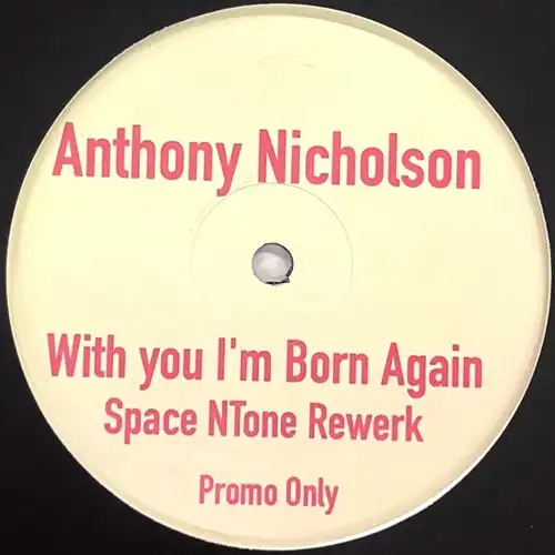 ANTHONY NICHOLSON / アンソニー・ニコルソン / WITH YOU I'M BORN