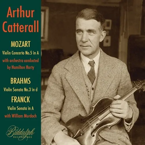 ARTHUR CATTERALL / アーサー・カテラル / BRAHMS:VIOLIN SONATA NO.3 / FRANCK:VIOLIN SONATA