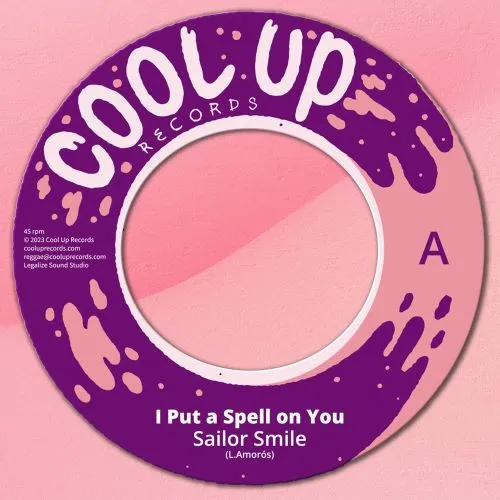 SAILOR SMILE / I PUT A SPELL ON YOU