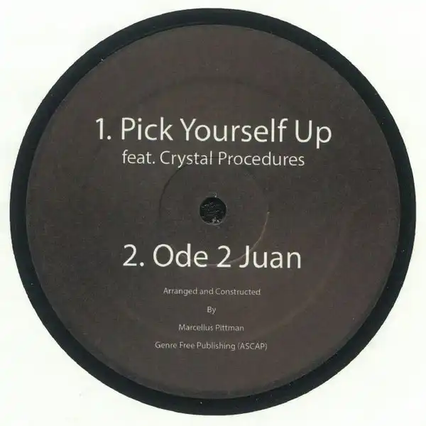 MARCELLUS PITTMAN / マーセラス・ピットマン / PICK YOURSELF UP