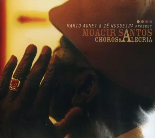 MOACIR SANTOS / モアシール・サントス / CHOROS & ALEGRIA(2LP)