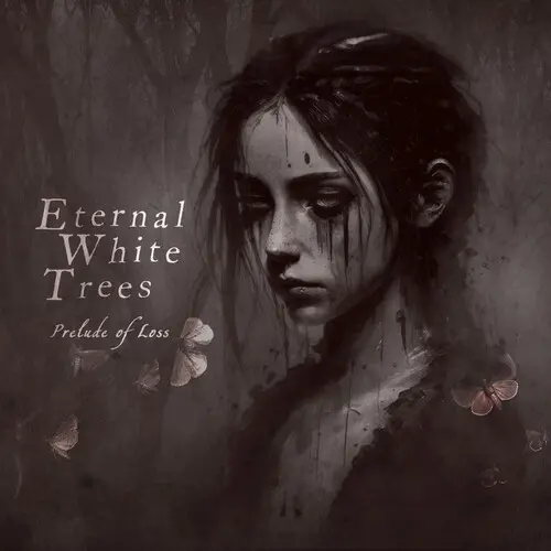 ETERNAL WHITE TREES / PRELUDE OF LOSS