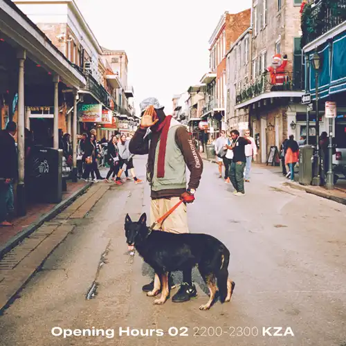 KZA / Opening Hours 02 Selected&Mixed by KZA 2200-2300
