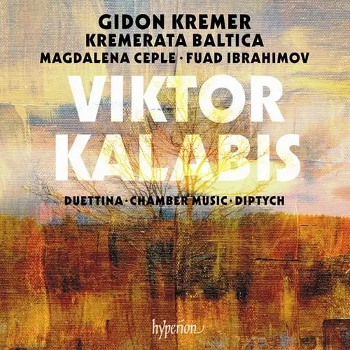 GIDON KREMER / ギドン・クレーメル / KALABIS:DUETTINA / CHAMBER MUSIC / DIPTYCH