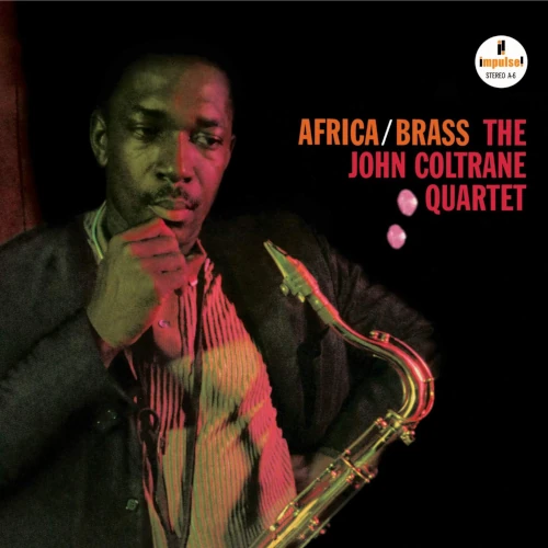 その他 LP John Coltrane Africa / Brass SNY3 IMPULSE /00260 Africa / Brass(LP)/JOHN COLTRANE/ジョン・コルトレーン